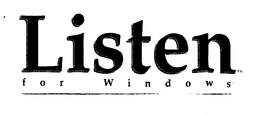 LISTEN FOR WINDOWS trademark