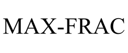 MAX-FRAC trademark
