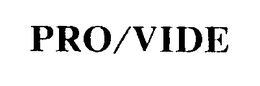 PRO/VIDE trademark