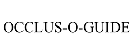 OCCLUS-O-GUIDE trademark