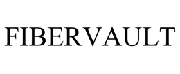 FIBERVAULT trademark