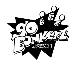 GO BONKERZ A PLACE WHERE KIDS TAKE CONTROL trademark