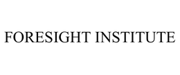 FORESIGHT INSTITUTE trademark