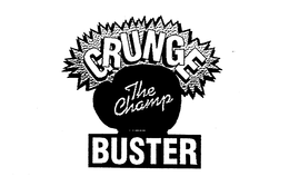 GRUNGE BUSTER THE CHAMP trademark