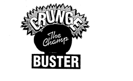 GRUNGE BUSTER THE CHAMP trademark