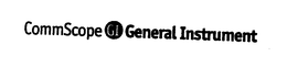 COMMSCOPE GI GENERAL INSTRUMENT trademark