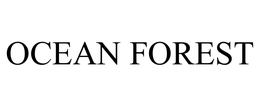 OCEAN FOREST trademark