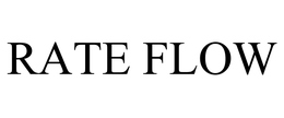 RATE FLOW trademark