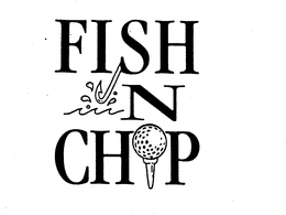 FISH N CHIP trademark