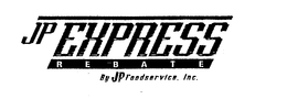 JP EXPRESS REBATE BY JP FOODSERVICE, INC. trademark