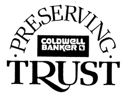 COLDWELL BANKER PRESERVING TRUST trademark
