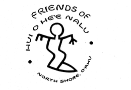 FRIENDS OF HUI O HE'E NALU NORTH SHORE,O'AHU trademark