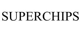 SUPERCHIPS trademark