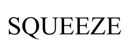 SQUEEZE trademark