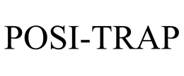 POSI-TRAP trademark