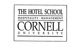 THE HOTEL SCHOOL HOSPITALITY - MANAGEMENT CORNELL UNIVERSITY trademark