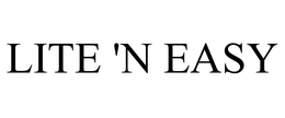 LITE 'N EASY trademark