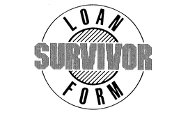 LOAN SURVIVOR FORM trademark