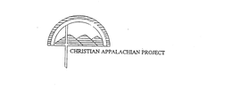 CHRISTIAN APPALACHIAN PROJECT trademark