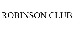 ROBINSON CLUB trademark