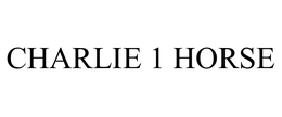 CHARLIE 1 HORSE trademark