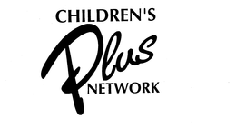 CHILDREN'S PLUS NETWORK trademark