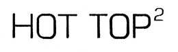 HOT TOP 2 trademark