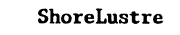 SHORELUSTRE trademark