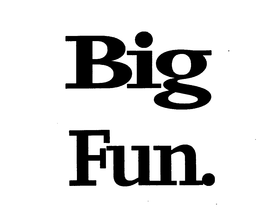 BIG FUN. trademark