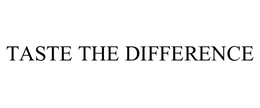 TASTE THE DIFFERENCE trademark