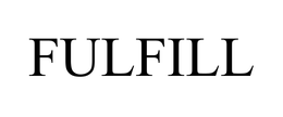 FULFILL trademark