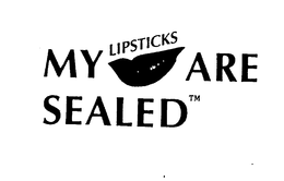MY LIPSTICKS ARE SEALED trademark