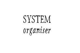 SYSTEM ORGANISER trademark