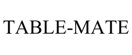TABLE-MATE trademark
