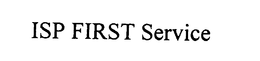 ISP FIRST SERVICE trademark
