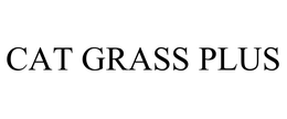 CAT GRASS PLUS trademark