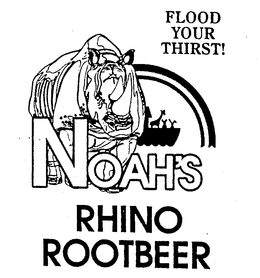 FLOOD YOUR THIRST! NOAH'S RHINO ROOTBEER trademark