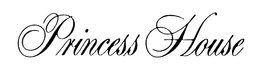 PRINCESS HOUSE trademark