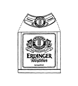 PREMIUM ERDINGER WEISSBRAU WEISSBIER ERDING ERDINGER WEISSBRAU IN BAYERN GEBRAUT ERDINGER WEIBBIER KRISTALLKLAR trademark