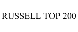 RUSSELL TOP 200 trademark