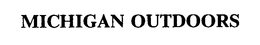 MICHIGAN OUTDOORS trademark