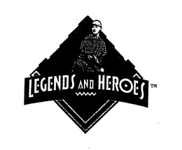 LEGENDS AND HEROES trademark