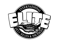 INTERNATIONAL ELITE DELI MEATS & SAUSAGES trademark