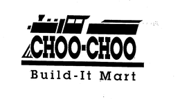 CHOO-CHOO BUILD-IT MART trademark