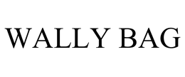 WALLY BAG trademark