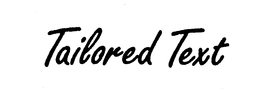 TAILORED TEXT trademark