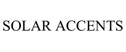 SOLAR ACCENTS trademark