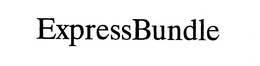 EXPRESSBUNDLE trademark