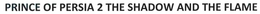 PRINCE OF PERSIA 2 THE SHADOW AND THE FLAME trademark