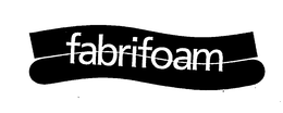 FABRIFOAM trademark